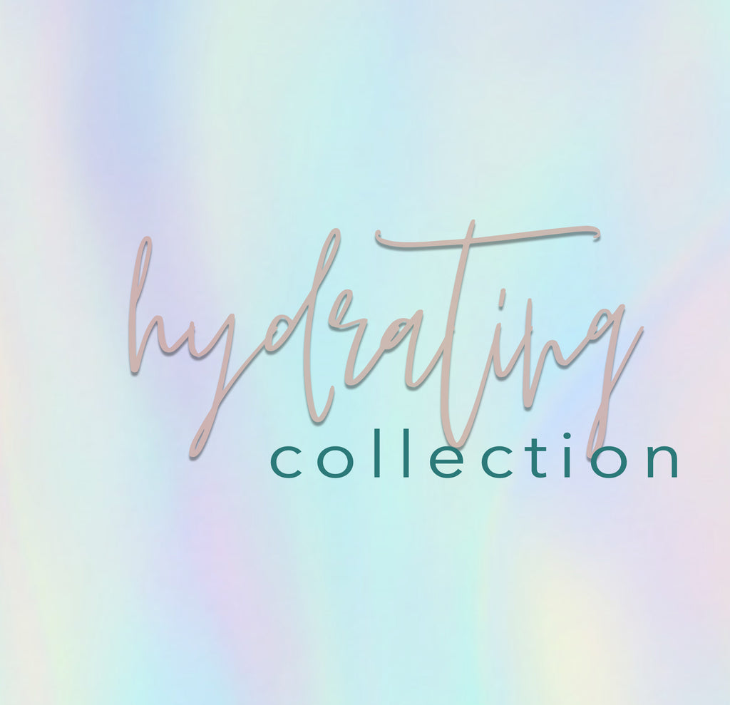 Hydrating Collection